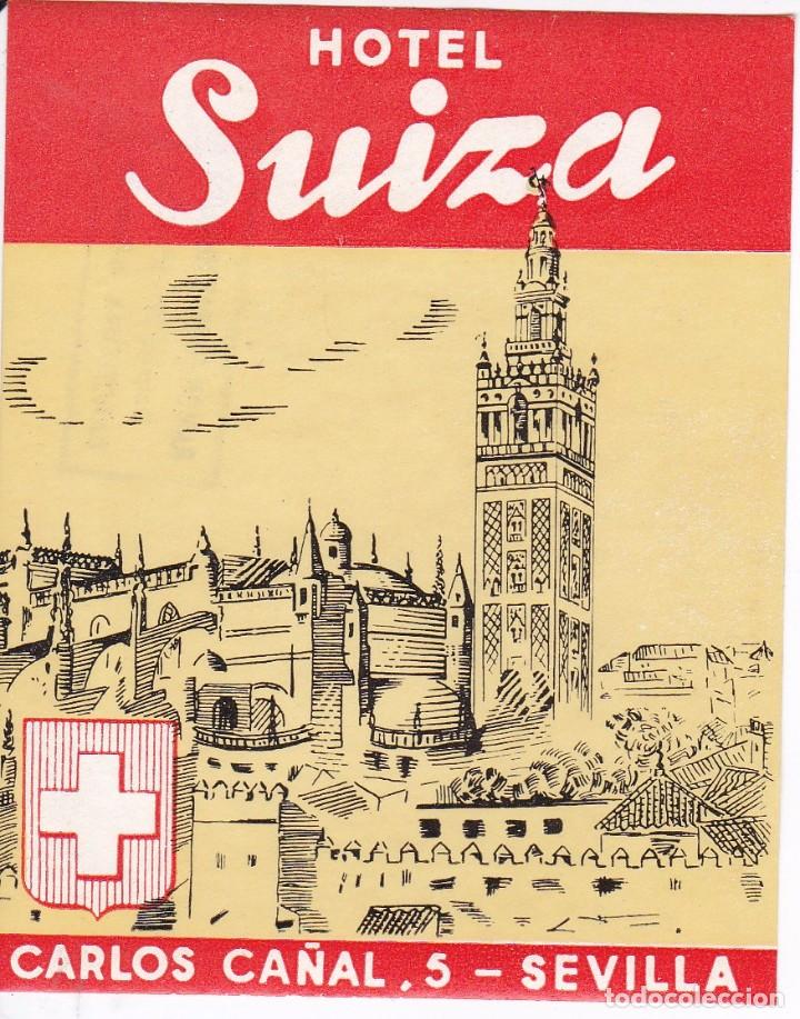 Etiquetas antiguas: ANTIGUA ETIQUETA DEL HOTEL SUIZA DE SEVILLA