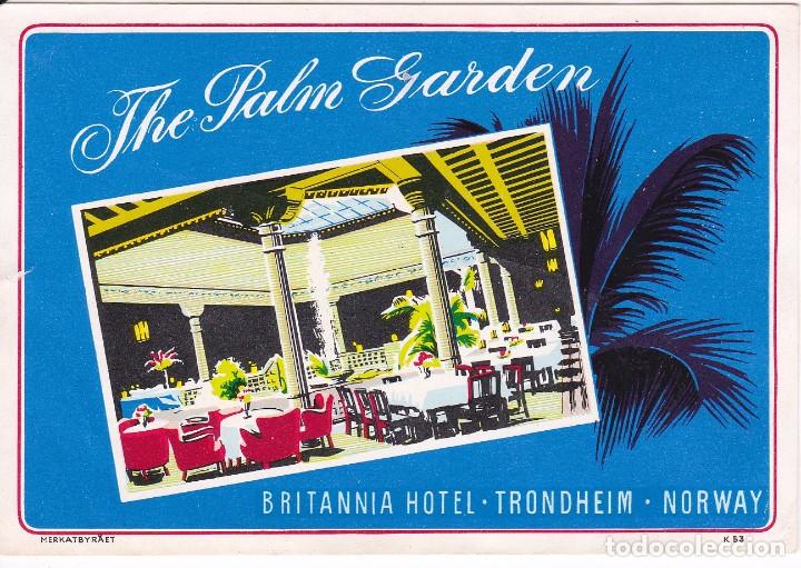 Etiquetas antiguas: ANTIGUA ETIQUETA DEL HOTEL THE PALM GARDEN - BRITANNIA EN TRONDHEIM - NORWAY - NORUEGA