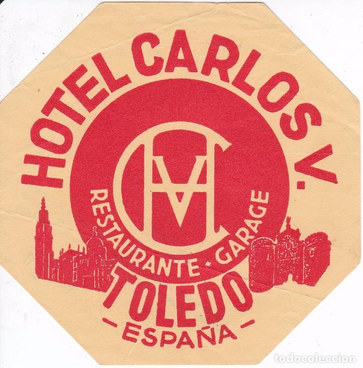 Etiquetas antiguas: ANTIGUA ETIQUETA DEL HOTEL CARLOS V DE TOLEDO