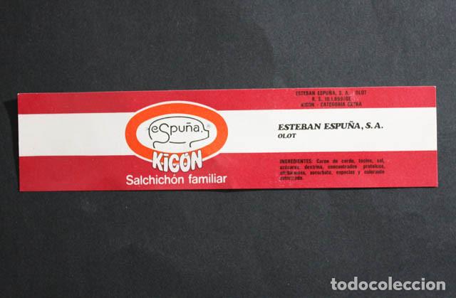 Etiquetas antiguas: ETIQUETA ORIGINAL EMBUTIDOS SALCHICHON FAMILIAR ESPU&Ntilde;A KICON, OLOT GERONA
