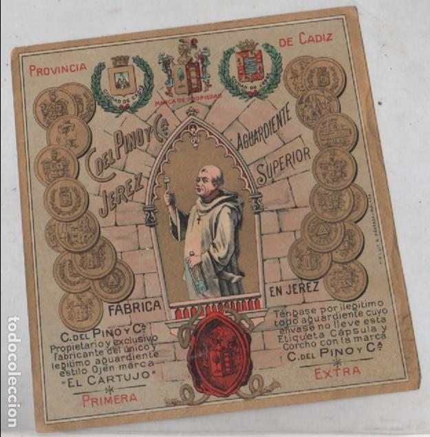 Old Labels: ETIQUETA ORIGINAL C DEL PINO JEREZ AGUARDIENTE SUPERIOR. PROVINCIA DE CADIZ. FABRICA JEREZ.