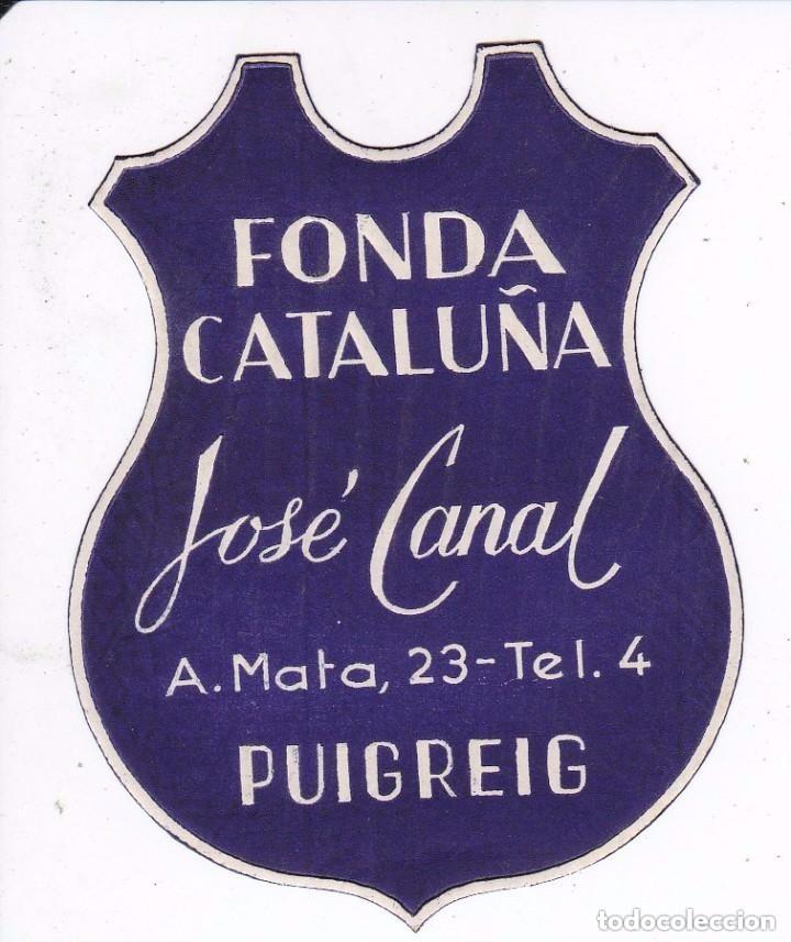 Etiquetas antiguas: ANTIGUA ETIQUETA DEL HOTEL FONDA CATALU&Ntilde;A DE PUIGREIG