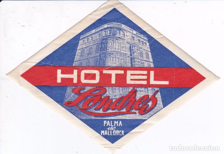 Etiquetas antiguas: ANTIGUA ETIQUETA DEL HOTEL LONDRES DE PALMA DE MALLORCA