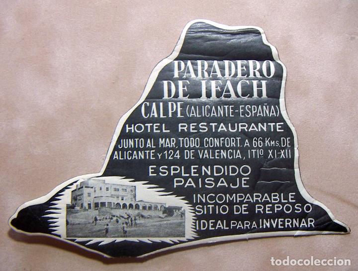 Etiquetas antiguas: ETIQUETA DE HOTEL - PARADERO DE IFACH, CALPE ALICANTE