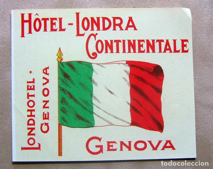 Etiquetas antiguas: ETIQUETA HOTEL LONDRA CONTINENTALE - GENOVA