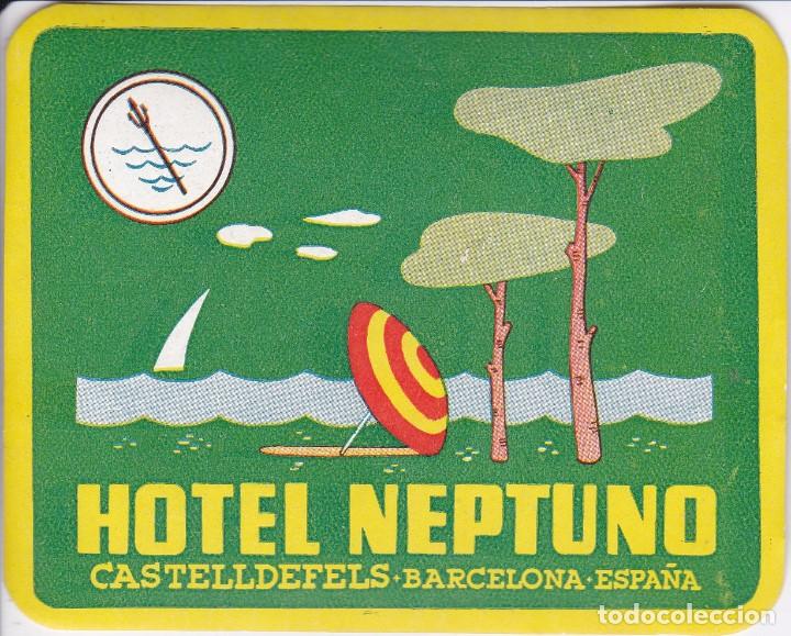 Etiquetas antiguas: ANTIGUA ETIQUETA DEL HOTEL NEPTUNO DE CASTELLDEFELS