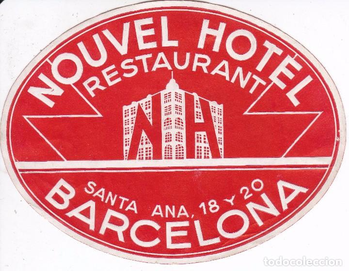 Etiquetas antiguas: ANTIGUA ETIQUETA DEL HOTEL NOUVEL DE BARCELONA