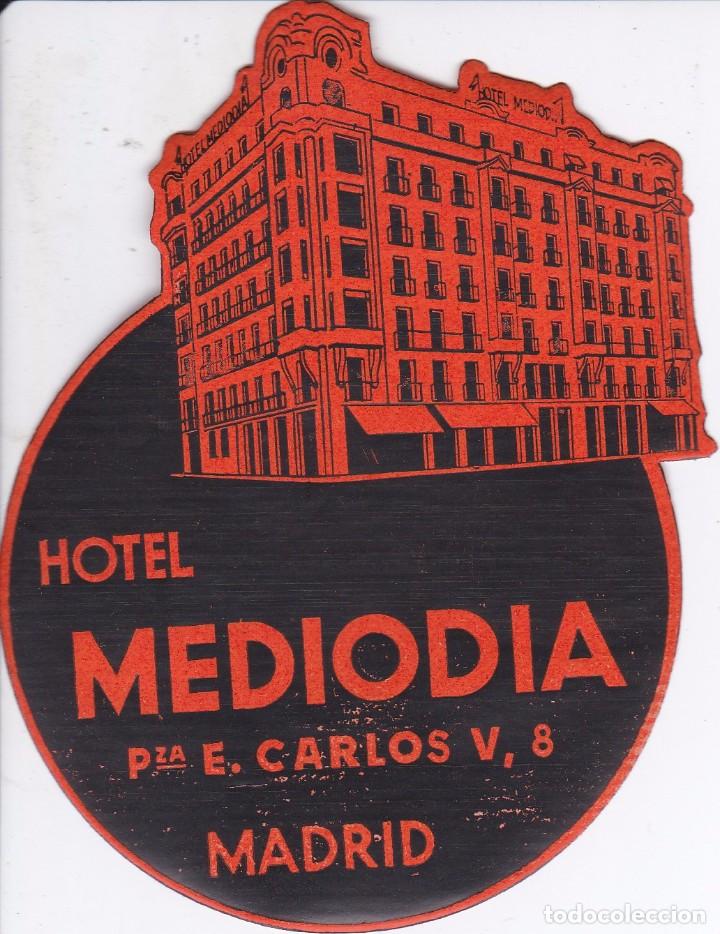Etiquetas antiguas: ANTIGUA ETIQUETA DEL HOTEL MEDIODIA DE MADRID