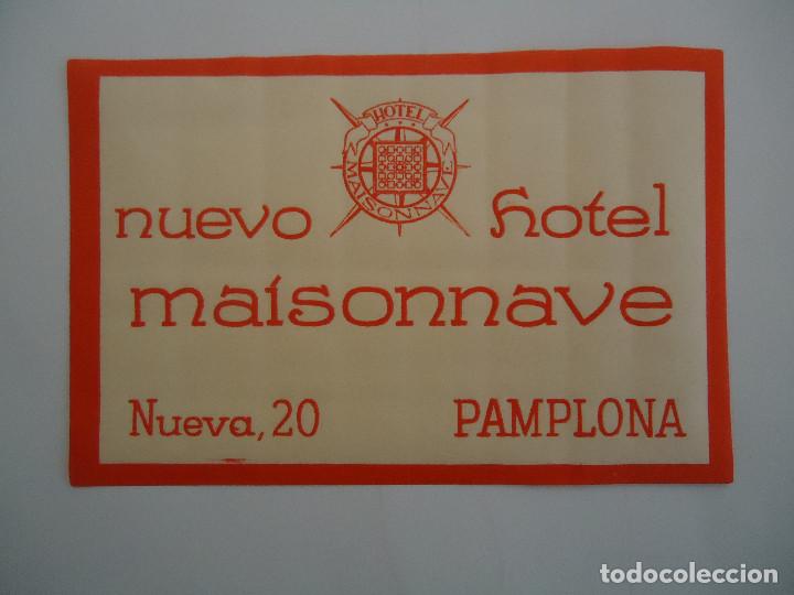 Etiquetas antiguas: ETIQUETA NUEVO HOTEL MAISONNAVE DE PAMPLONA