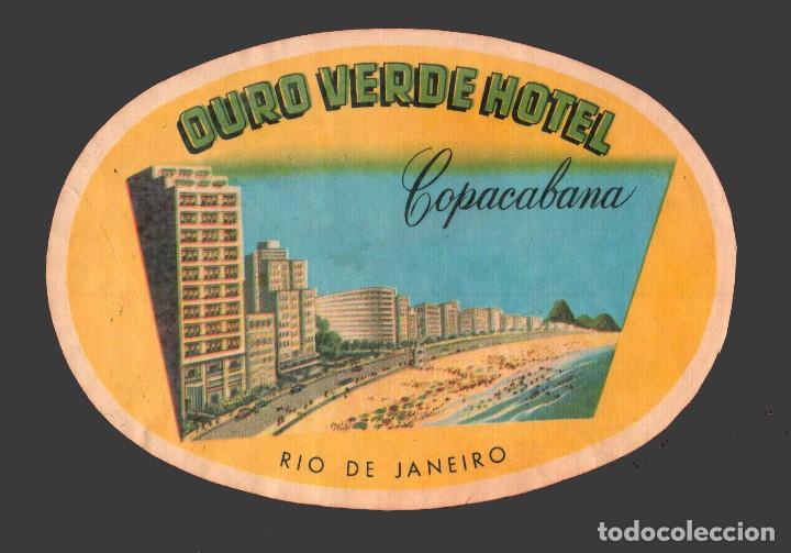 Etiquetas antiguas: HOTEL OURO VERDE - COPACABANA - RIO DE JANEIRO - BRASIL - ETIQUETA ANTIGUA DE HOTEL
