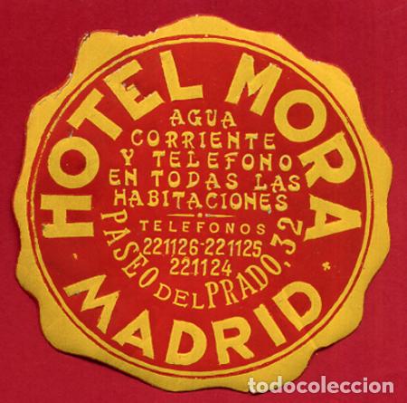 Etiquetas antiguas: ETIQUETA DE HOTEL MORA , MADRID , ANTIGUA , ORIGINAL , EH234