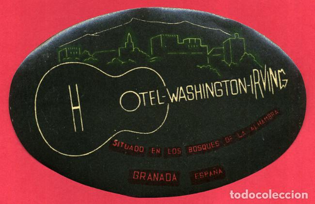 Etiquetas antiguas: ETIQUETA DE HOTEL WASHINGTON IRVING , GRANADA , ANTIGUA , ORIGINAL , EH237
