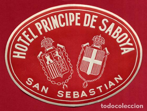 Etiquetas antiguas: ETIQUETA DE HOTEL PRINCIPE SABOYA , SAN SEBASTIAN , ANTIGUA , ORIGINAL , EH239