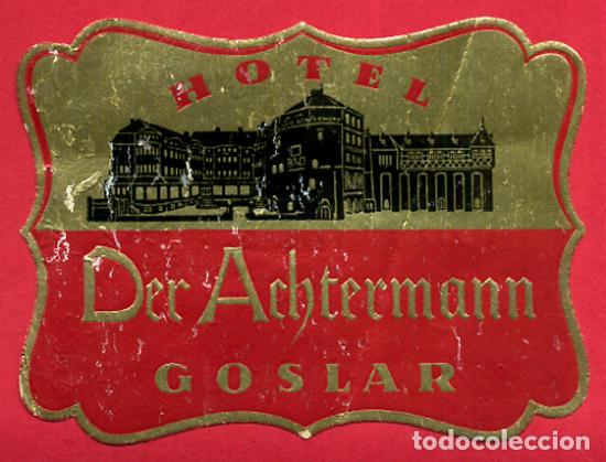 Etiquetas antiguas: ETIQUETA DE HOTEL DERACHTERMANN , GOSLAR , ANTIGUA , ORIGINAL , EH317