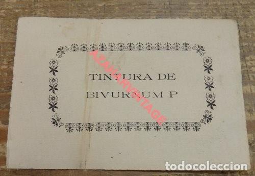 Alte Etiketten: FARMACIA, ANTIQUISIMA ETIQUETA DE TINTURA DE BIVURNUMP, PREPARADO FARMACEUTICO, 105X75MM