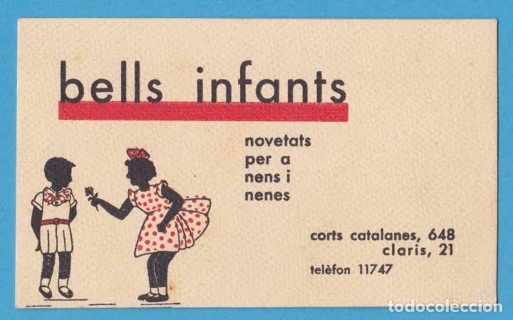 Etiquetas antiguas: BELLS INFANTS. NOVETATS PER A NENS I NENES. TARJETA COMERCIAL. BARCELONA