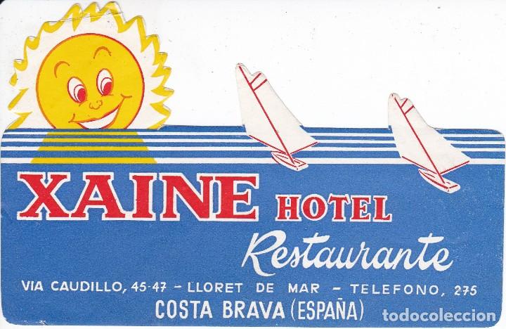 Etiquetas antiguas: ANTIGUA ETIQUETA DEL HOTEL XAINE DE LLORET DE MAR (COSTA BRAVA)
