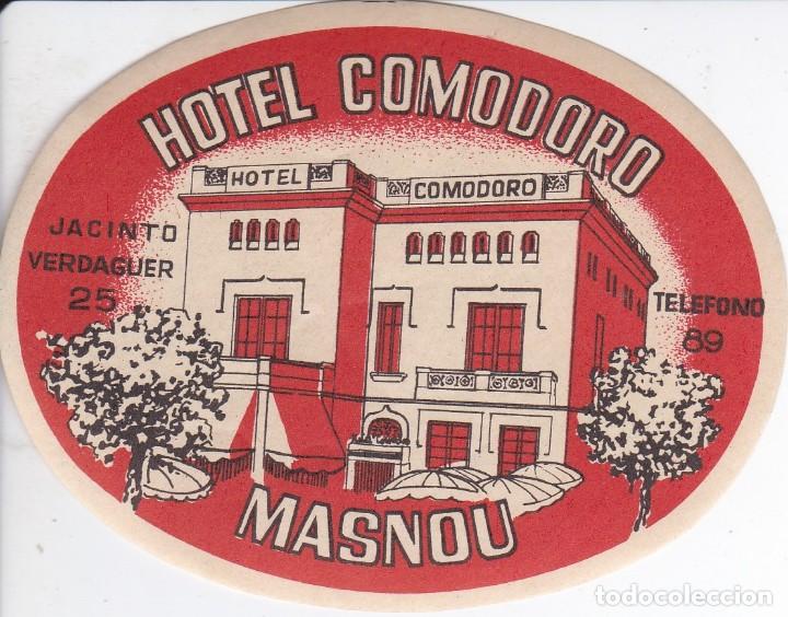 Etiquetas antiguas: ANTIGUA ETIQUETA DEL HOTEL COMODORO DE EL MASNOU