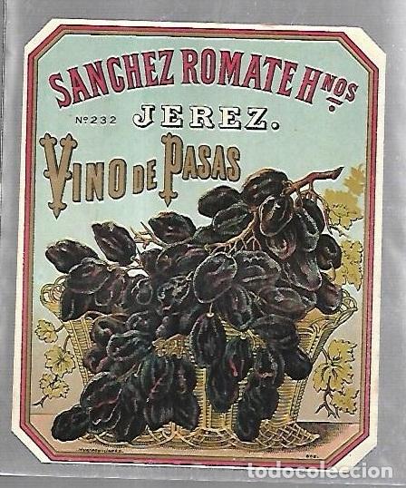 Etichette antiche: ETIQUETA. JEREZ. SANCHEZ ROMATE HNOS. VINO DE PASAS. 10 X 12CM