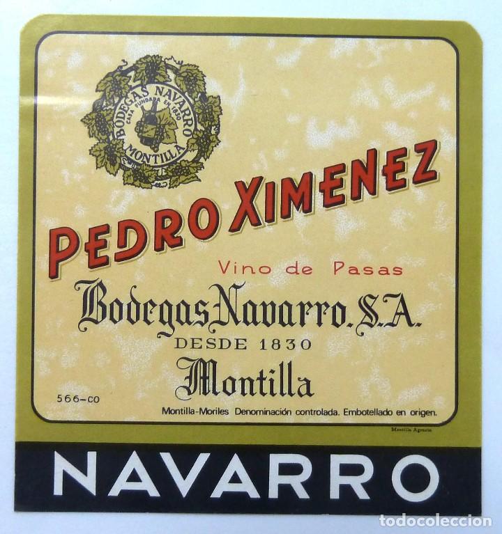 Etiquetas antiguas: ETIQUETA PEDRO XIMENEZ. BODEGAS NAVARRO. VINO DE PASAS. MONTILLA.