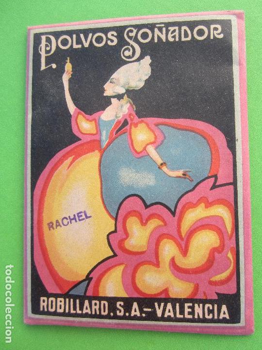 Etiquetas antiguas: sobre de propaganda polvos so&ntilde;ador , robillard,S.A. rachel , valencia