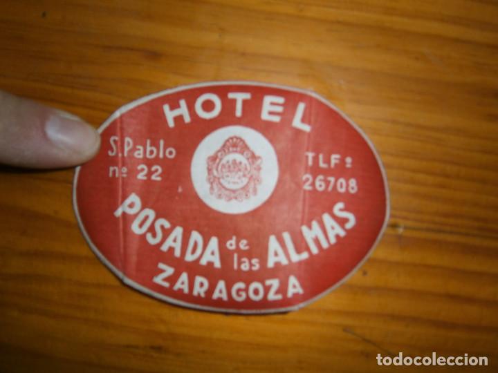 Etiquetas antiguas: &iexcl;&iexcl;PRECIOSA ETIQUETA&iexcl;&iexcl;&iexcl;  A&Ntilde;OS 40-50 HOTEL POSADA DE LAS ALMAS..ZARAGOZA
