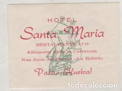 Etiquetas antiguas: ETIQUETA DE HOTEL SANTA MARIA RESTAURANTE. PALOS HUELVA.