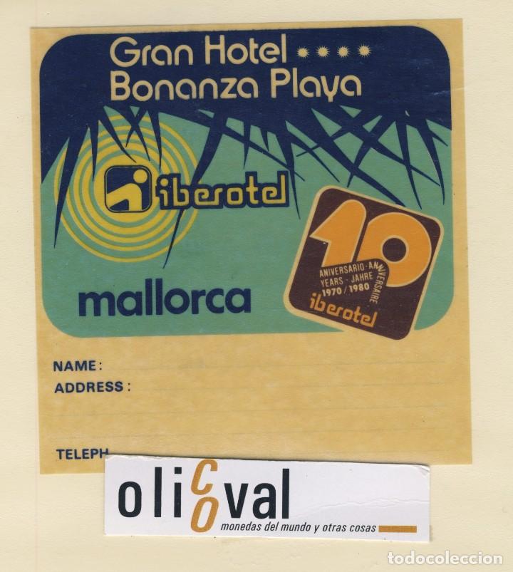 Etiquetas antiguas: ETIQUETA HOTEL MALLORCA ESPA&Ntilde;A HOTEL BONANZA IBERHOTEL 110X 113 mm -EH418- 1