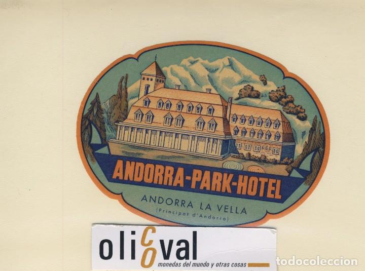 Etiquetas antiguas: ETIQUETA HOTEL ANDORRA LA VELLA HOTEL ANDORRA-PARK OVAL TROQUEL115X 85 mm -EH418- 18