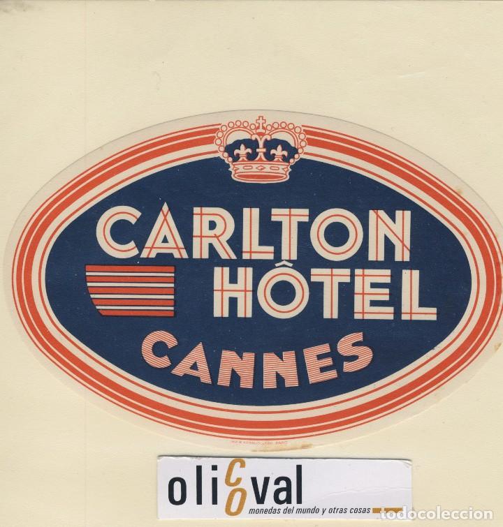 Etiquetas antiguas: ETIQUETA HOTEL CANNES FRANCIA HOTEL  CARLTON  TROQUEL OVAL 160 X 108 mm -EH418-25