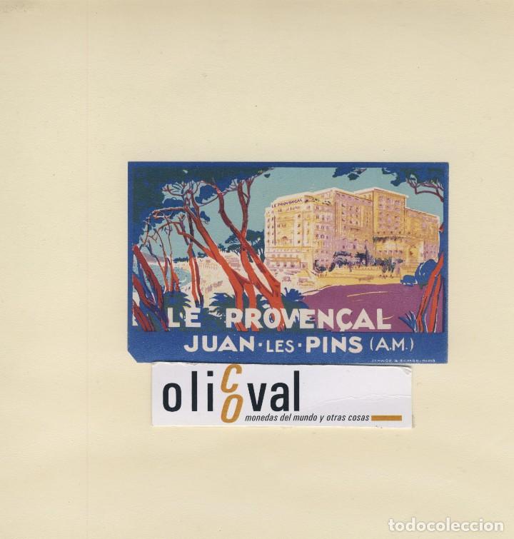 Etiquetas antiguas: ETIQUETA HOTEL JUAN-LES -PINES HOTEL LE PROVEN&Ccedil;AL ILUSTRACION PIE DE IMPRENTA 98X 92 mm -EH418-29