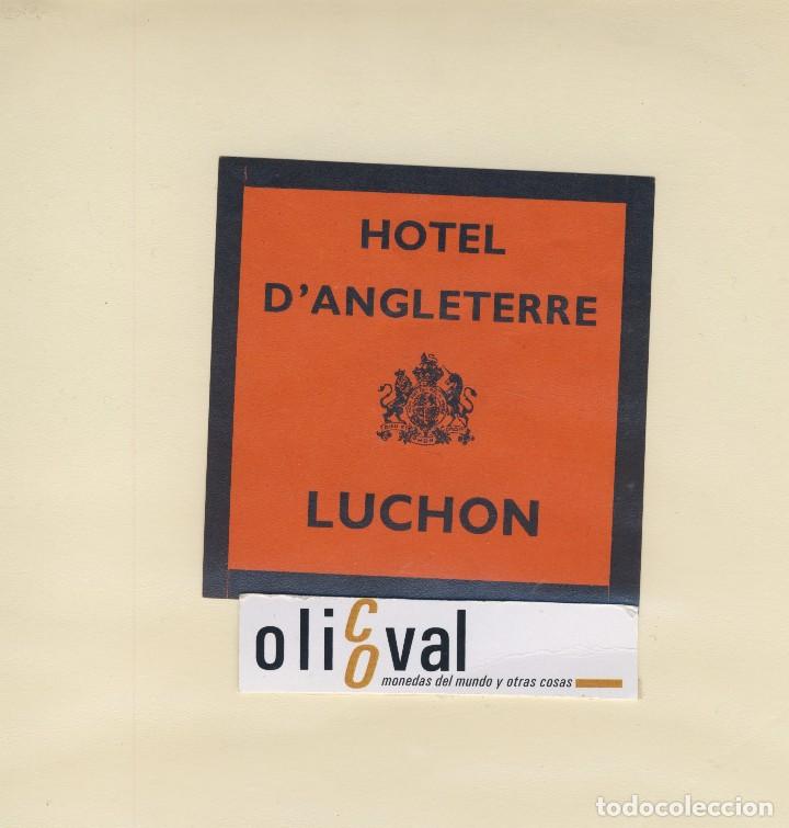 Etiquetas antiguas: ETIQUETA HOTEL LUCHON  HOTEL D&acute;ANGLETERRE 86 X 85 mm -EH418-31