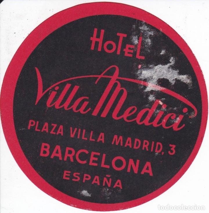 Etiquetas antiguas: ANTIGUA ETIQUETA DEL HOTEL VILLA MEDICI DE BARCELONA