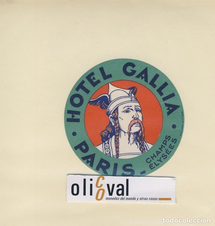 Etiquetas antiguas: ETIQUETA HOTEL PARIS HOTEL GALLIA ILUSTRACION PIE DE IMPRENTA  90 mm -EH418-39