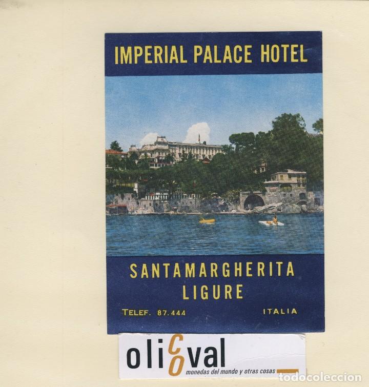 Etiquetas antiguas: ETIQUETA HOTEL SANTA MARGHERITA  LIGURE ITALIA HOTEL IMPERIAL PALACE130 X 85 mm -EH418-498