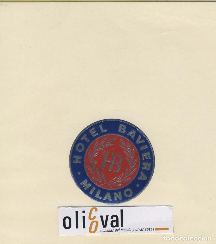 Etiquetas antiguas: ETIQUETA HOTEL MILANO ITALIA HOTEL BAVERA TROQUEL 60 mm -EH418-75