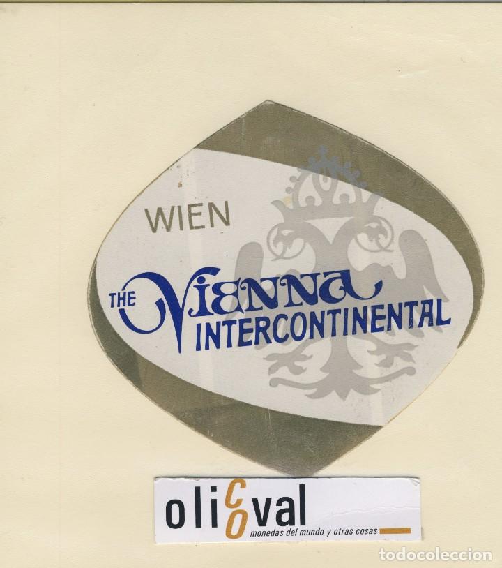 Etiquetas antiguas: ETIQUETA HOTEL WIEN AUSTIA WIENNA INTERCONTINENTAL TROQUEL IRREGULAR 112X 105 EH418-78