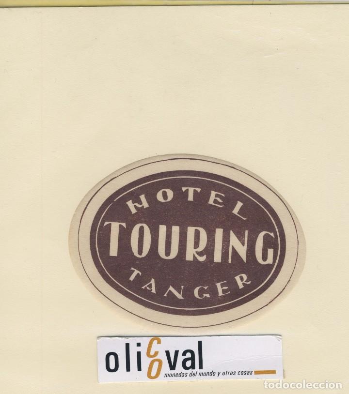 Etiquetas antiguas: ETIQUETA HOTEL TANGER MARROC HOTEL TOURIG OVAL 105 X 78 EN SECO EH418-83
