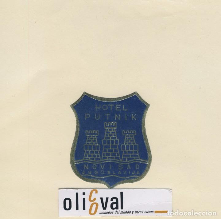 Etiquetas antiguas: ETIQUETA HOTEL NOVI SAD JUGOSLAVIJA HOTEL PUTNIK  METALIZADO ORO TROQUEL  55 X 70 - mm EH418-121