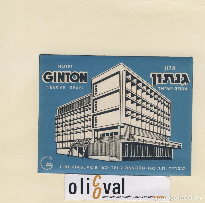 Etiquetas antiguas: ETIQUETA HOTEL TIBERIADES ISRAEL  HOTEL GINTON  120 X 90 - mm EH418-122