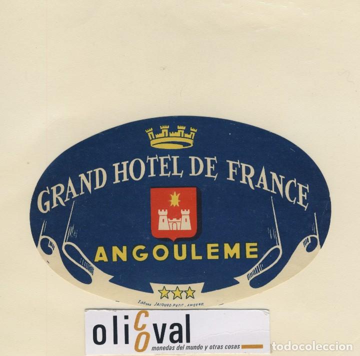 Etiquetas antiguas: ETIQUETA HOTEL ANGOULEME  FRANCE HOTEL GRAN HOTEL  TROQUEL  OVAL 130 mm A&Ntilde;OS 50 EH418-152