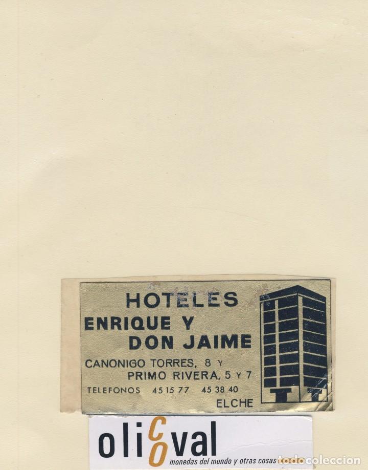 Etiquetas antiguas: ETIQUETA HOTEL ELCHE ALICANTE ENRIQUE Y DON JAIME 90 X 48 mm