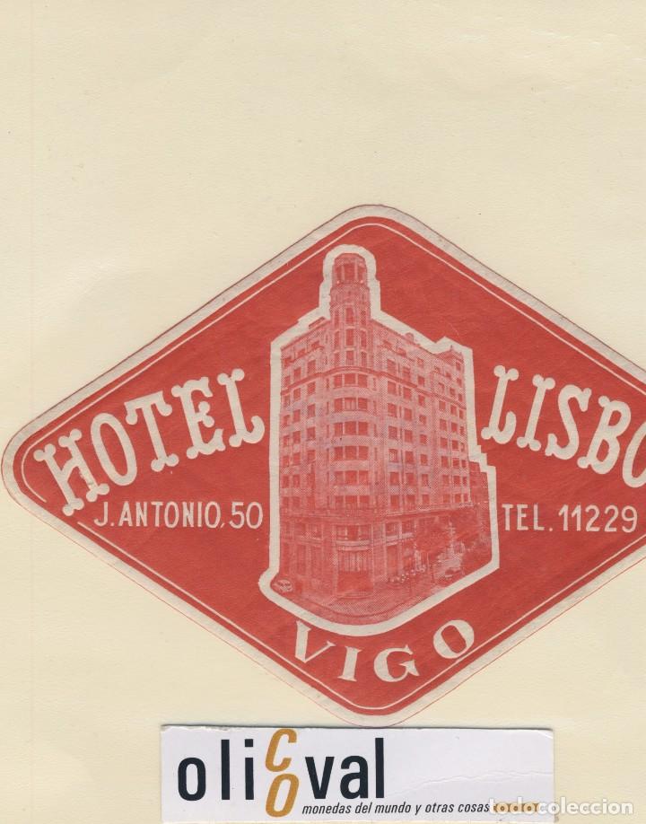 Etiquetas antiguas: ETIQUETA HOTEL  VIGO ESPA&Ntilde;A HOTEL VIGO  TROQUEL150 X 115 mm