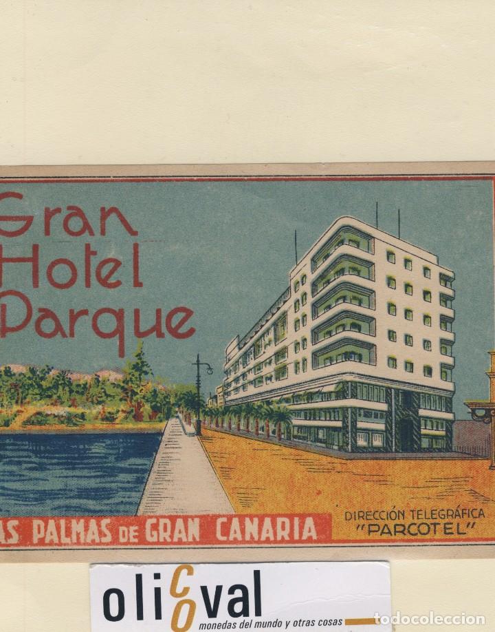 Etiquetas antiguas: ETIQUETA HOTEL LAS PALMAS DE GRAN CANARIAS ESPA&Ntilde;A HOTEL PARQUE 150 X 105 mm