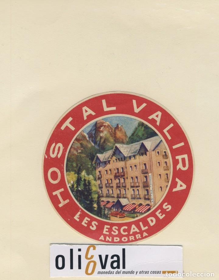 Etiquetas antiguas: ETIQUETA HOTEL LES ESCALDES ANDORRA HOSTAL VALIRA 92mm EH418-184