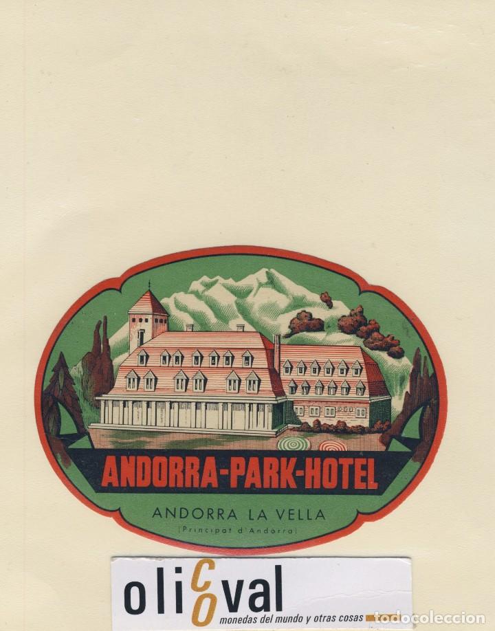 Etiquetas antiguas: ETIQUETA HOTEL LA VELLA  ANDORRA  HOTEL IPARK OVAL 110 mm EH418-191