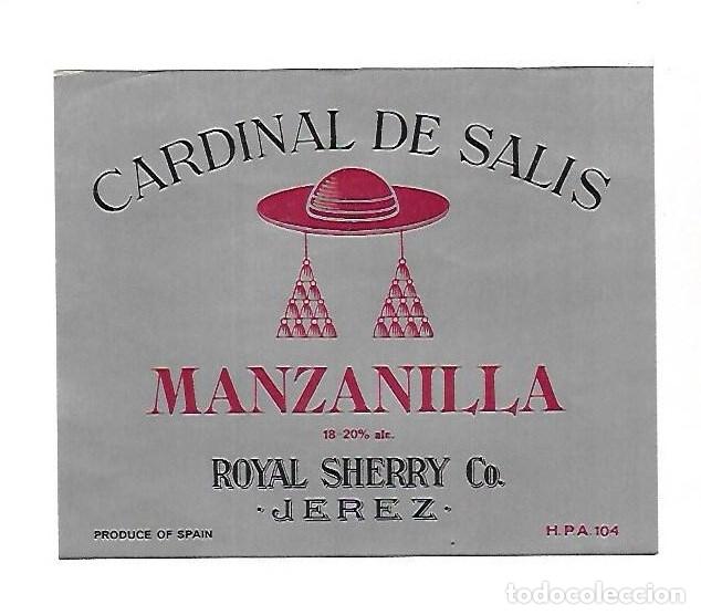 Old Labels: ETIQUETA DE VINO. CARDINAL DE SALIS. MANZANILLA. ROYAL SHERRY. JEREZ