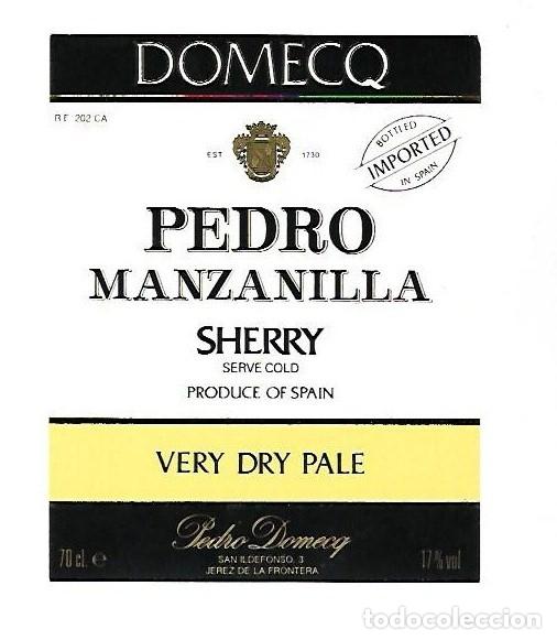 Etiquetas antigas: ETIQUETA DE VINO. DOMECQ. PEDRO MANZANILLA SHERRY. VERY DRY PALE. JEREZ DE LA FRONTERA