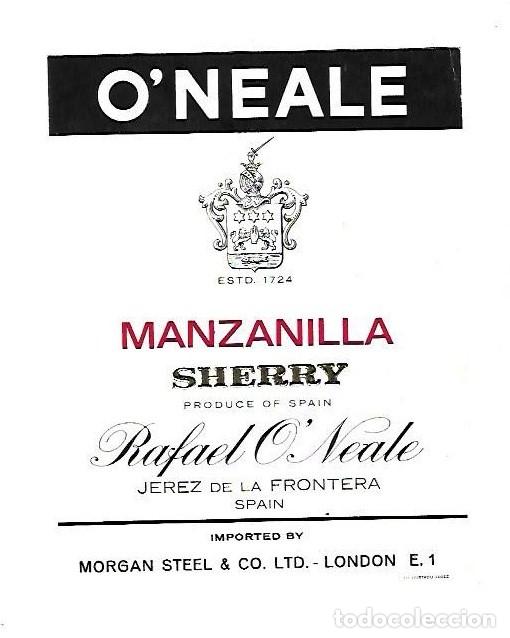 Etiquetas antigas: ETIQUETA DE VINO. MANZANILLA SHERRY. O'NEALE. RAFAEL O'NEALE. JEREZ DE LA FRONTERA.
