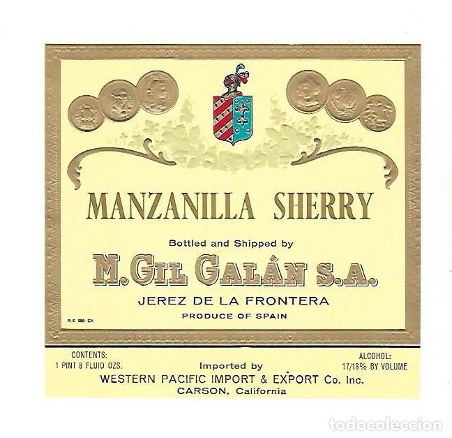 Etiquetas antigas: ETIQUETA DE VINO. MANZANILLA SHERRY. M. GIL GALAN. JEREZ DE LA FRONTERA